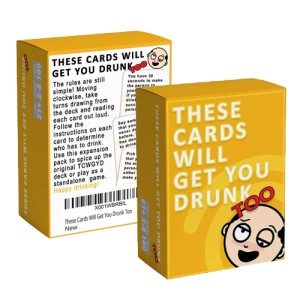 THESE CARDS WILL GET YOUR DRUNK 0162K-1